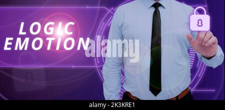 Signe affichant l'émotion logique. Mot pour les sentiments désagréables tourné à l'esprit raisonnable de respect de soi Banque D'Images