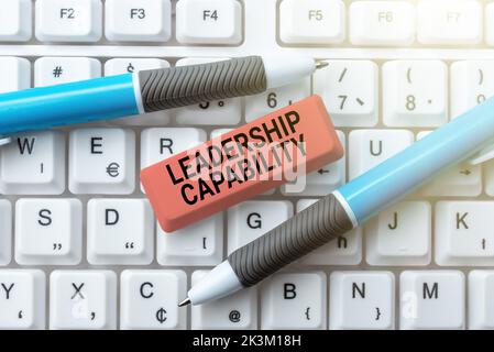 Affiche textuelle indiquant la capacité de leadership. Idée d'entreprise ce qu'un chef peut renforcer la capacité de diriger efficacement Banque D'Images