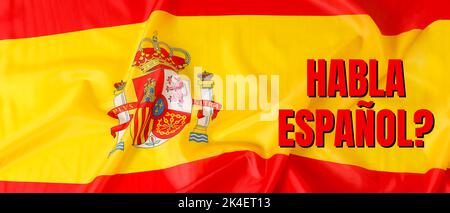 TEXTE HABLA ESPANOL (PARLEZ-VOUS ESPAGNOL)? Sur le drapeau de l'Espagne Banque D'Images