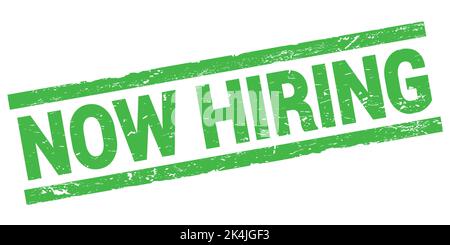 LE texte D'EMBAUCHE est MAINTENANT inscrit sur l'affiche rectangulaire verte. Banque D'Images