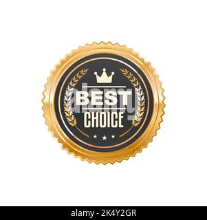 Badge et étiquette d'or de choix. Garantie de qualité du produit emblème or ou badge, meilleur choix du client médaille de métal brillant ou timbre vectoriel. Étiquette ou autocollant en métal brillant de récompense de choix d'achat de consommateur Illustration de Vecteur