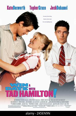 JOSH DUHAMEL, Kate Bosworth, Topher Grace, l'AFFICHE DE GAGNER UN JOUR AVEC TAD HAMILTON !, 2004 Banque D'Images