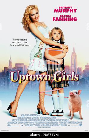 BRITTANY MURPHY, Dakota Fanning, UPTOWN GIRLS, 2003 Banque D'Images