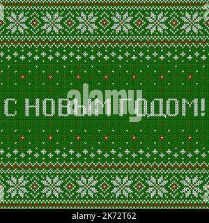 Bonne inscription du nouvel an en langue russe. Carte de vœux avec fond tricoté. Motif chandail avec décoration scandinave traditionnelle. Illustration de Vecteur