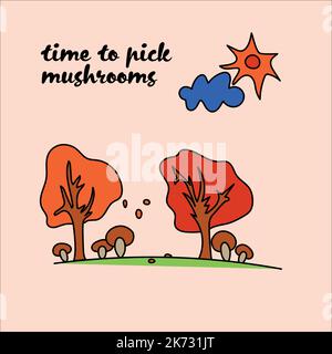 carte postale mignonne, c'est le moment de cueillir des champignons Illustration de Vecteur