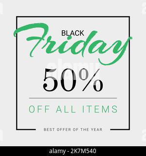 texte meilleure offre de l'année noir vendredi et 50 de rabais tous les articles dans gris-vert minimaliste design Illustration de Vecteur