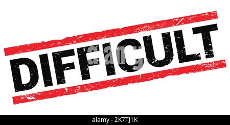 Texte DIFFICILE inscrit sur le signe noir-rouge du timbre rectangle. Banque D'Images