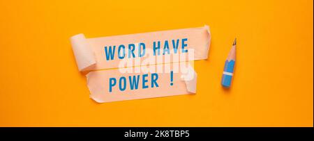 Gros plan conceptuel d'une idée d'entreprise montrant les mots ont le pouvoir Banque D'Images