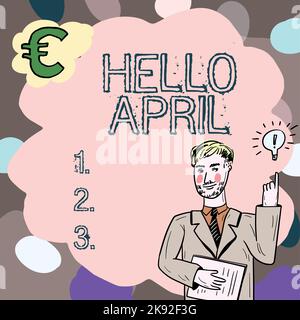 Affiche textuelle indiquant le mois d'avril. Business Idea expression de salutation utilisée lors de l'accueil du mois d'avril Banque D'Images