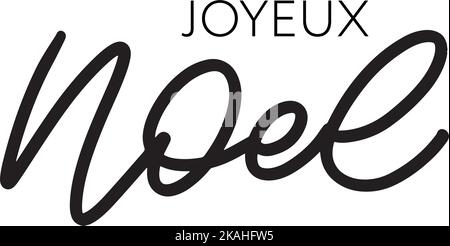 Joyeux Noël en français. Joyeux Noël moderne pinceau vecteur calligraphie. Phrase calligraphique dessinée à la main isolée sur fond blanc. Typograp Illustration de Vecteur