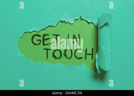 Affiche indiquant « Get In Touch ». Concept Internet Bienvenue à l'équipe adaptation collaboration quelqu'un embauché remplacer l'ancien fond d'écran Design, Créer Nouveau Banque D'Images