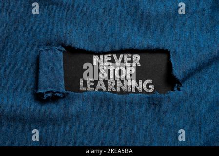 Légende de la présentation ne jamais arrêter la formation. Photo conceptuelle éducation continue et techniques d'être compétitif Banque D'Images