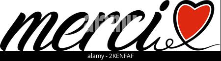 Merci en français. Lettres Black Vector avec cœur rouge. Dos blanc. Typographie ornement écrit pour fond, affiche, carte d'invitation. Illustration de Vecteur