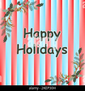 Illustration vectorielle Happy Holidays. Logo Happy Holidays. Signe. Circulaire. Affiche. Vecteur. Illustration. Joyeuses fêtes Illustration de Vecteur