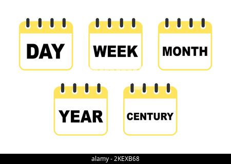 Différentes valeurs de temps. Icônes de calendrier définies. Jour, semaine, mois, année, siècle Illustration de Vecteur