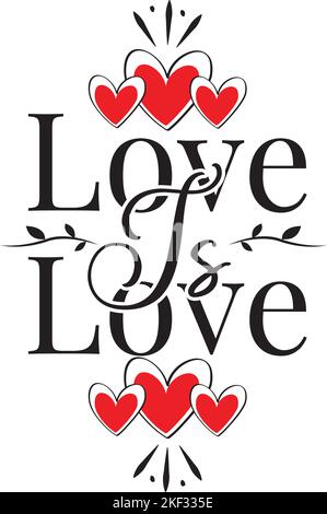 L'amour est amour, vecteur. Citations motivationnelles de la vie d'inspiration. Pensée positive, affirmation. Design de l'élément verbal isolé sur fond blanc, lettrage. Illustration de Vecteur