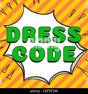 Affiche de texte indiquant le code vestimentaire. Photo conceptuelle une façon acceptée de s'habiller pour une occasion ou un groupe particulier Banque D'Images