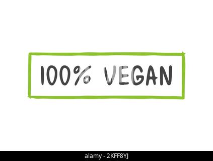 Illustration vectorielle. 100% Vegan produit. Nature Ingrédients. Modèle pour badge, logo, balise et étiquette. Style de vie écologique. Illustration de Vecteur