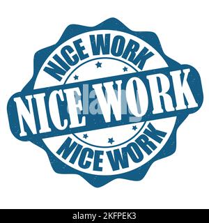 Beau travail grunge tampon en caoutchouc sur fond blanc, illustration vectorielle Illustration de Vecteur