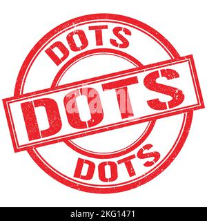 TEXTE À POIS inscrit sur l'affiche rouge à timbre rond Banque D'Images