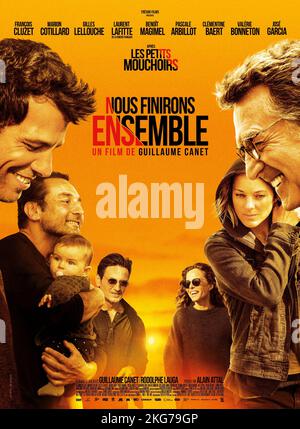 Ensemble nous finirers année : 2019 France / Belgique Directeur : Guillaume Canet Laurent Lafitte, Gilles Lellouche, Benoit Magimel, Clementine Beart, Marion Cotillard, François Cluzet affiche française Banque D'Images