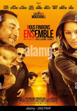 Nous finirons ensemble année : 2019 France / Belgique Directeur : Guillaume Canet Gilles Lellouche, Benoit Magimel, Laurent Lafitte, François Cluzet, Clementine Beart, Marion Cotillard affiche française Banque D'Images