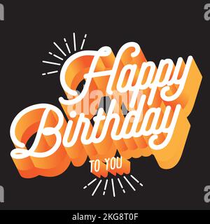 Une illustration vectorielle modèle simple de « Joyeux anniversaire à vous » blanc et orange sur fond noir Illustration de Vecteur