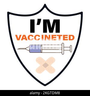 Je suis vacciné avec l'illustration de vecteur d'effet de texte. Élément de campagne de vaccination sur fond blanc. Seringue et vecteur de bandage en forme de bouclier Illustration de Vecteur