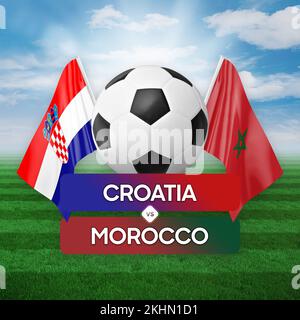 Croatie contre Maroc équipes nationales football football football concept de compétition. Banque D'Images