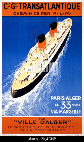 C'est-à-dire GLE. Transatlantique. Chemin de fer P.L.M. Ville d'Alger par 'andy Hook' Georges Taboureau (1879-1960). Affiche publiée en 1935 en France. Banque D'Images