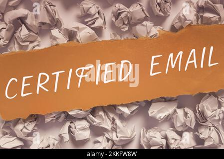 Écriture affichant du texte E-mail certifié, Word écrit sur e-mail dont l'envoi est certifié par un tiers neutre Banque D'Images