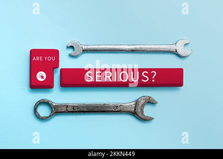 Écrire le texte affiché êtes-vous Seriousquestion. Mot pour avoir à me plaisanter, je ne crois pas que c'est pour vrai Banque D'Images