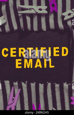 Inspiration montrant le signe E-mail certifié, e-mail d'idée d'entreprise dont l'envoi est certifié par une tierce partie neutre Banque D'Images