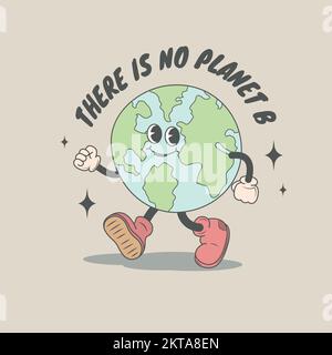 Imprimé rétro avec terre de la planète courante. Il n'y a pas de planète B. Illustration de Vecteur