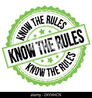 CONNAÎTRE LE TEXTE DES RÈGLES inscrit sur l'affiche circulaire verte-noire Banque D'Images
