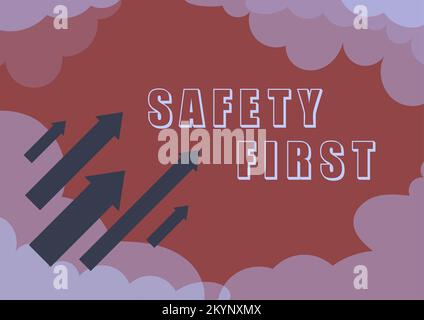 Légende présentant la sécurité d'abord. Internet concept éviter tout risque inutile Live en toute sécurité soyez prudent attention Banque D'Images