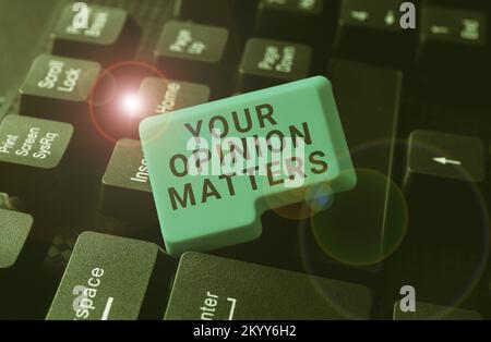 Affiche affichant votre opinion compte. Mot pour avoir votre mot à dire en fournissant une précieuse contribution à améliorer Banque D'Images