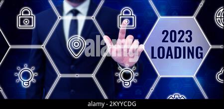 Inspiration montrant le signe 2023 chargement. Concept Internet Publicité l'année à venir prévision de l'événement futur Banque D'Images