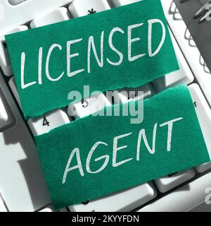 Affiche textuelle indiquant l'agent sous licence. Photo conceptuelle vendeur autorisé et accrédité de polices d'assurance Banque D'Images
