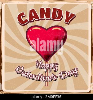Bonbon Lollipop en forme de coeur sur affiche en bâton. Motif rétro de la Saint-Valentin vintage. Illustration vectorielle Illustration de Vecteur