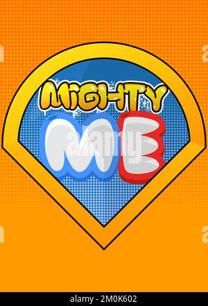 Blason super-héros montrant l'icône Mighty me. Illustration vectorielle colorée de style bande dessinée. Illustration de Vecteur