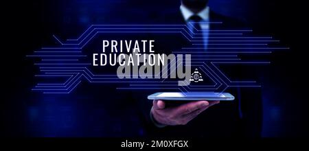 Inspiration montrant le signe de l'éducation privée. Mot pour appartenance à une personne ou à un groupe particulier Banque D'Images