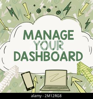 Inspiration montrant l'enseigne Gérez votre tableau de bord. Concept d'entreprise contrôlant l'interface pour surveiller les ventes en ligne Banque D'Images