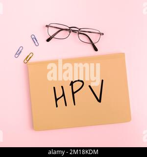 Signe de texte indiquant HPV. Business concept Groupe de virus qui affectent votre peau et les membranes humides Banque D'Images