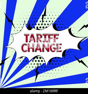 Affiche manuscrite changement de tarif. Idée d'entreprise modification des taxes à l'importation et à l'exportation pour les biens et services Banque D'Images