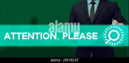 Écriture affichant le texte attention, s'il vous plaît. Mot pour la manière d'attirer quand il y a quelque chose à annoncer Banque D'Images