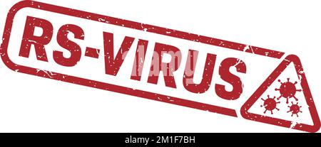 Rouge grungy RSV respiratoire syncytial virus signe ou étiquette d'avertissement, illustration vectorielle Illustration de Vecteur