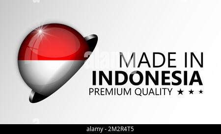 Fabriqué en Indonésie graphique et étiquette. Élément d'impact pour l'utilisation que vous voulez en faire. Illustration de Vecteur