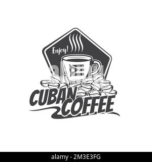 Icône du café cubain, menu du café-bar ou étiquette vectorielle de l'emballage du café. Cuba symbole de voyage, culture et cuisine des grains de café, drapeau de Cuba et tasse de café expresso, americano ou cappuccino pour la cafétéria Illustration de Vecteur