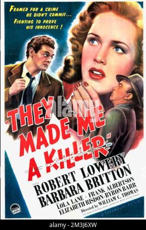 ILS M'ONT FAIT Un TUEUR 1946 Paramount Pictures film avec Robert Lowery et Barbara Britton Banque D'Images
